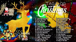 Popular Pinoy Christmas Songs 2025 🎄 Pinoy OPM Best Tagalog Pasko Song Christmas Songs Medley 🎅 [upl. by Trill]