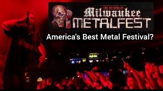 Milwaukee Metalfest Americas Best Metal Festival [upl. by Ahsilrak14]