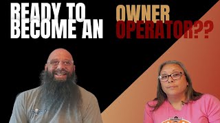 The Truth About Becoming an OwnerOperator Are You Prepared [upl. by Gran59]