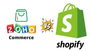 Zoho Commerce vs Shopify Best Build Your Business [upl. by Eornom]