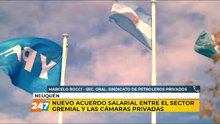 Nuevo acuerdo salarial entre los gremios y cámaras privadas  Marcelo Rucci  Neuquén Punto Ar [upl. by Vinni]