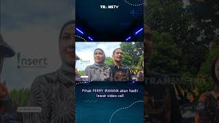 Pihak FERRY IRAWAN akan hadir lewat video call Insert [upl. by Sillyhp]