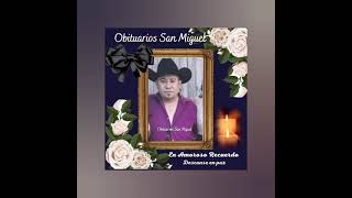 OBITUARIOS SAN MIGUEL Primer semana de Octubre 2021 [upl. by Iur758]