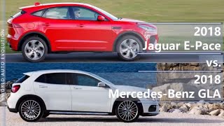 2018 Jaguar EPace vs 2018 Mercedes GLA technical comparison [upl. by Atoel]