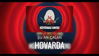 Küfürbaz Haydo  Hovarda Cover [upl. by Abram]