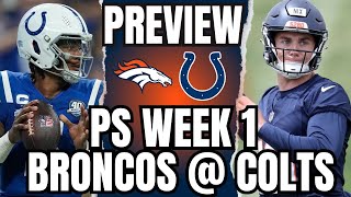 Denver Broncos vs Indianapolis Colts Preseason Week 1 GAME PREVIEW Bo Nix Makes NFL DEBUT [upl. by Behre977]