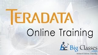 Teradata Online Training  Free Teradata Demo  BigClasses [upl. by Aicinad]