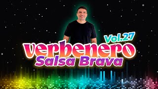 VERBENERO VOL27  SALSA BRAVA [upl. by Nirad]