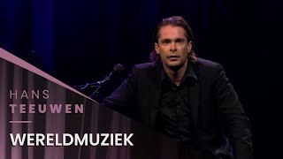 Hans Teeuwen  Wereldmuziek  Spiksplinter [upl. by Aldin]