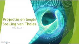 Projectie lengte en stelling van Thales [upl. by Robillard]