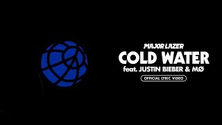 Major Lazer  Cold Water feat Justin Bieber amp MØ Official Lyric Video [upl. by Leiruh]