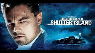 Shutter Island 2010 Movie  Leonardo DiCaprio Mark Ruffalo Shutter Island Movie Full FactsReview [upl. by Esbensen]