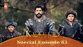 Kurulus Osman Urdu  Special Episode for Fans 83 [upl. by Bobinette]