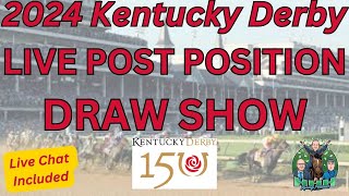 Ep 352 2024 KENTUCKY DERBY POST POSITION DRAW  LIVE REACTION [upl. by Aelat]