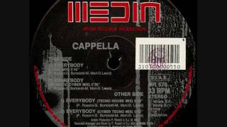 Cappella  Everybody Hypnotic Cyber Mix 1991 [upl. by Esor]