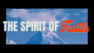 The Spirt of Faith Part Three The Atmosphere of Faith [upl. by Rehpotsirhc]