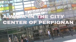 A WALK IN THE CITY CENTER OF PERPIGNAN 4K Driving French region [upl. by Ailgna]