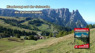 Grötnertal Die Puflatschrunde auf der Seiser Alm [upl. by Issi]