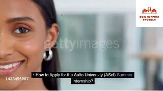 Finland’s Aalto University Summer Internship 2024 Fully Funded [upl. by Yerffe]