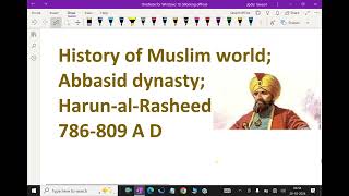 History of Muslim world    Abbasid dynasty HarunalRasheed 786809 A D   59 harunalrasheed [upl. by Biernat]