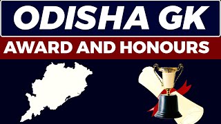 Awards amp Honours  Odisha GK [upl. by Tedd]