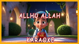 Allhu Allah Haraoke İlahi Ömrün Bitirmiş Karaoke İlahi Didiyom Tv [upl. by Hagile514]