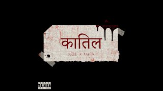 कातिल  ODEE  Prod by Ranex  Ranex Records [upl. by Artemisia599]