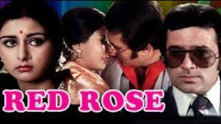 Red Rose  Full Movie  Poonam Dillon Rajesh Khanna  Hindi Classic Movie [upl. by Ainel]