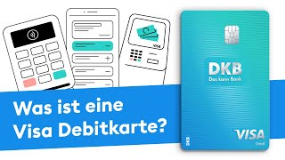 Was ist eine Visa Debitkarte [upl. by Fidelity]