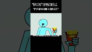 “Bros” Episode 2 “If you want a burger” animation funny [upl. by Cristionna]