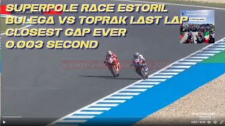 superpole race wsbk estoril 2024 Bulega beat Toprak on last lap [upl. by Yolanthe]