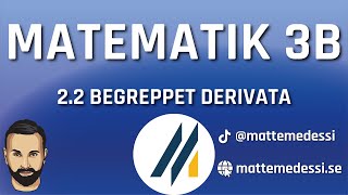 22 Begreppet derivata Ma3b 20242025 [upl. by Amary937]