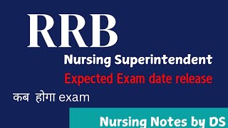 RRB Nursing Exam Date 2024  RRB Paramedical Exam Date Update  Nursing Notes by DS rrb [upl. by Ahsimed853]