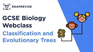 GCSE Biology Classification and Evolutionary Trees  Revision Webclass [upl. by Damek634]