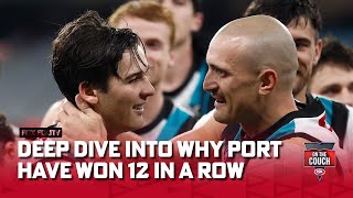 quotIm absolutely convincedquot  12 wins in a row but are Port flag contenders  AFL 360  Fox Footy [upl. by Rior]