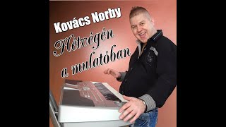 Kovács Norby  Jegenyefán fészket rak a csóka  wwwkovacsnorbycom [upl. by Lennie]