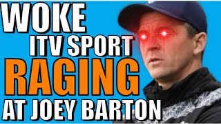 Joey Barton Calls Out WOKE ITV Sport [upl. by Soraya478]