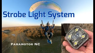 Paramotor NC  Strobe System review after episode 38 PPG  paramotor [upl. by Lucilia]