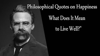 Philosophical Reflections on Happiness The Art of Living Well [upl. by Lanoil]