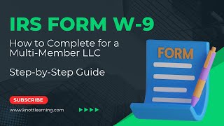 How to Fill Out Form W9 for a MultiMember LLC [upl. by Lustick]