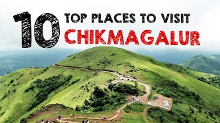 Top 10 places in Chikmagalur  Chikmagalur Tourist Places  Must visit places in Chikmagalur [upl. by Ahsocin710]