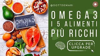 Omega 3 i 5 cibi più ricchi [upl. by Aitital250]