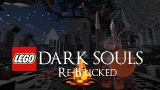 Dark Souls Rebricked [upl. by Anirahtak239]