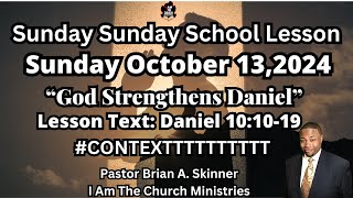 Sunday School Lesson UGP Sunday Oct 13 2024 God Strengthens Daniel Daniel 101019 [upl. by Kampmann]