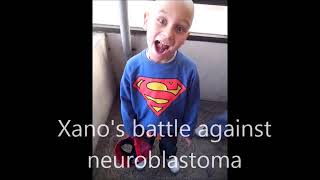 Xanos battle against neuroblastoma stage 4 cancer [upl. by Anirbys739]