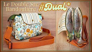 🎀 TUTO DIY FACILE 🎀 Coudre Le Double Sac Bandoulière DUAL ByMélou 🥰 [upl. by Eihs501]