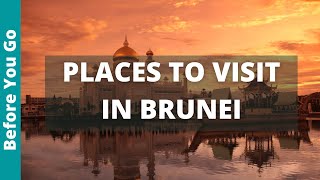 Brunei Travel Guide 11 Places to Visit in Brunei amp Best Things to Do [upl. by Acim257]