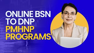 Online Bsn to Dnp Pmhnp Programs [upl. by Benioff105]