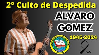 🔴🎗2° Culto de Despedida Hno Alvaro Gomez 《LOS VOCEROS DE CRISTO》 [upl. by Atilamrac156]