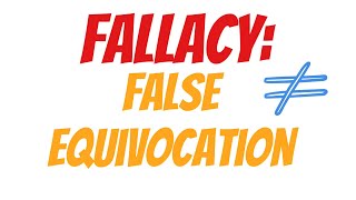 False Equivocation  Logical Fallacies [upl. by Brook]